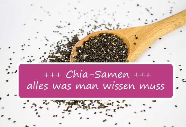 ᑕ ᑐ Chia-Samen - Alles was man wissen muss - Abnehmen Infoportal