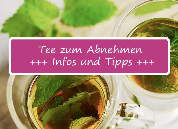 Tee zum Abnehmen - günstig und lecker